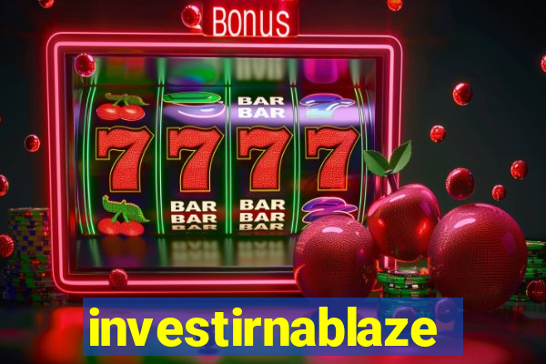 investirnablaze