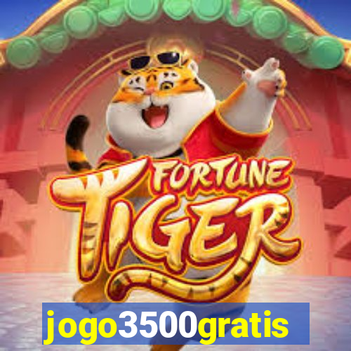 jogo3500gratis