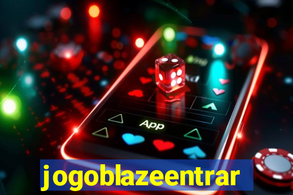 jogoblazeentrar