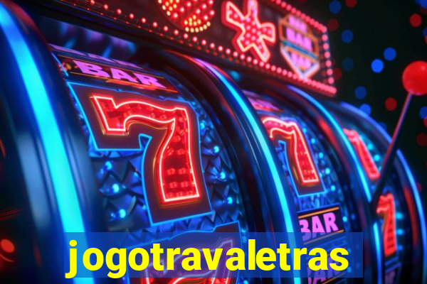 jogotravaletras