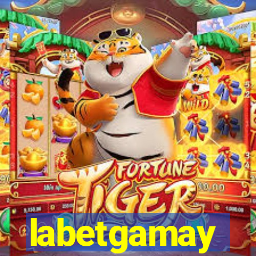 labetgamay