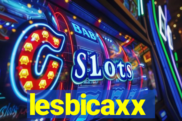 lesbicaxx