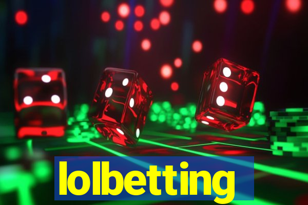 lolbetting