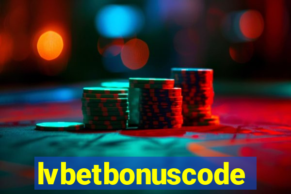 lvbetbonuscode