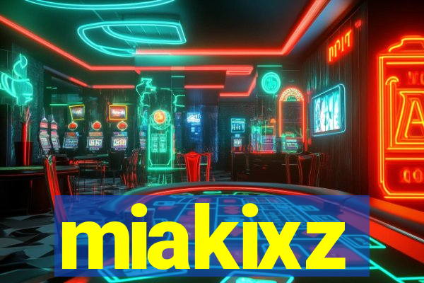 miakixz