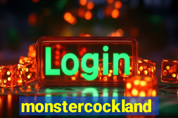 monstercockland