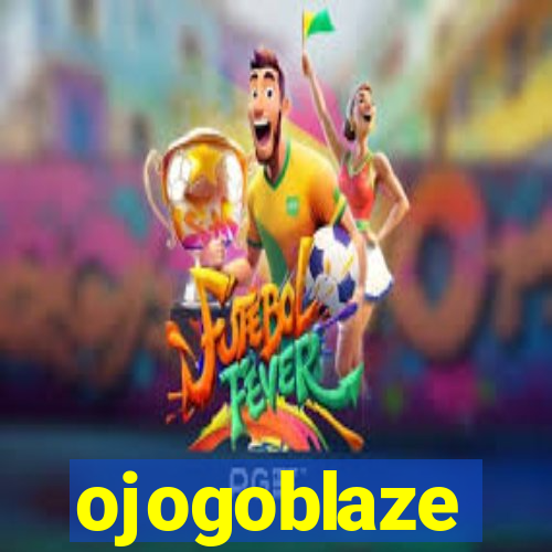 ojogoblaze