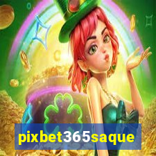 pixbet365saque