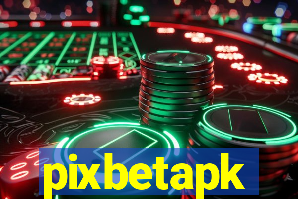 pixbetapk