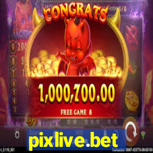 pixlive.bet