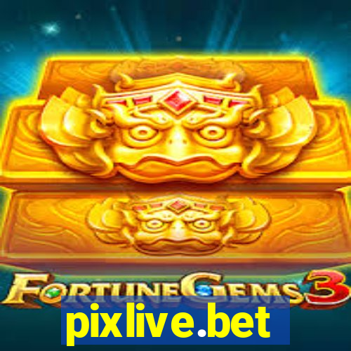 pixlive.bet