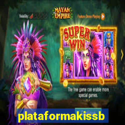 plataformakissbet.com