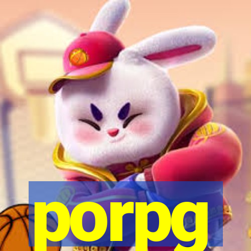 porpg