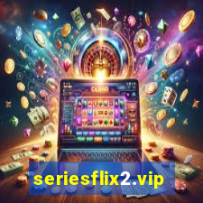 seriesflix2.vip