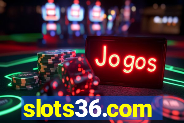 slots36.com