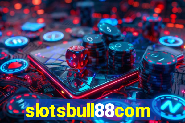 slotsbull88com