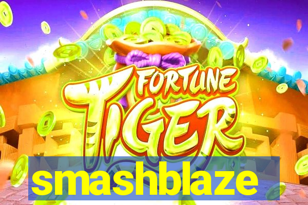 smashblaze