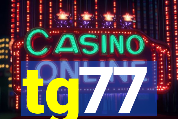 tg77