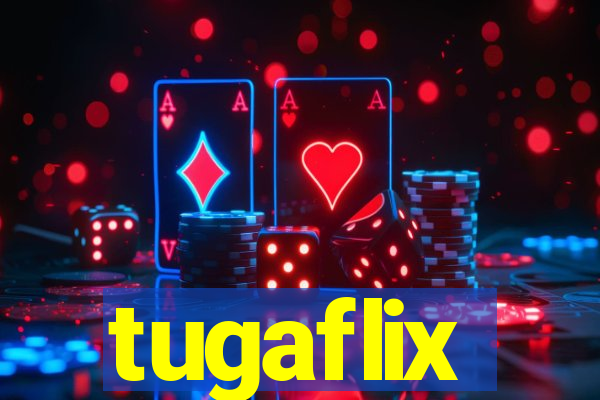 tugaflix