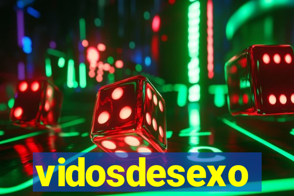 vidosdesexo