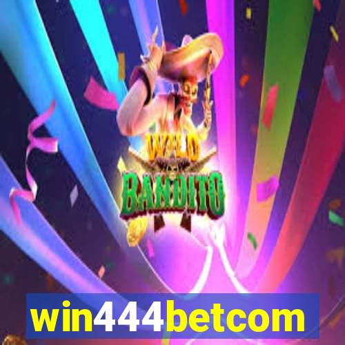 win444betcom