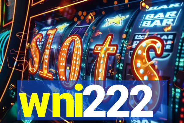 wni222